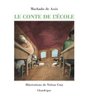 Conte de l'école (Le)